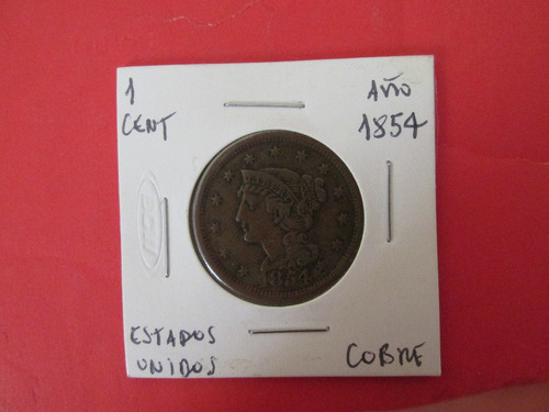 Moneda 1 Centavo Estados Unidos De Cobre Año 1854 Muy Escasa