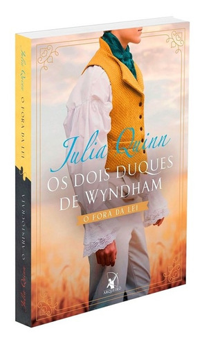 Os dois duques de Wyndham: O fora da lei + O aristocrata, de Quinn, Julia. Editora Arqueiro Ltda.,Editora Arqueiro,Editora Arqueiro, capa mole em português, 2022