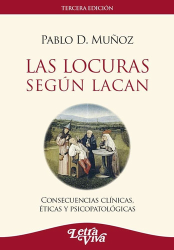 Las Locuras Segun Lacan - Pablo Muñoz