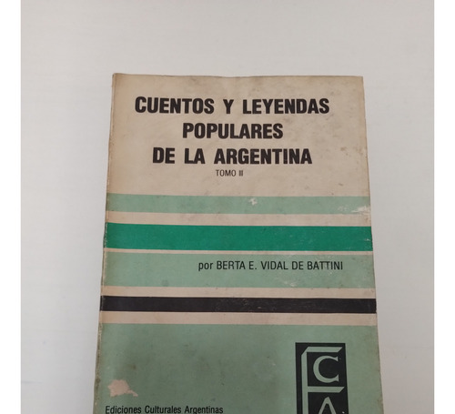Cuentos Y Leyendas Populares De La Argentina Tomo 3 Vidal 
