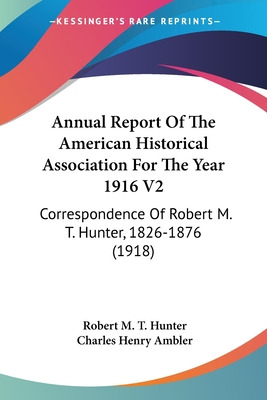 Libro Annual Report Of The American Historical Associatio...