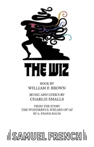 The Wiz - The Adaptation Of Frank Baum's  The Wizard Of. Eb3