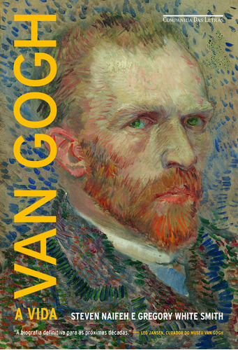 Van Gogh, de Naifeh, Steven. Editora Schwarcz SA, capa dura em português, 2012