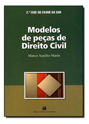 Pecas De Direito Civil, De Marco Aurelio Marin. Editorial Bf&a, Tapa Mole En Português, 2011
