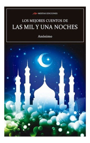 Libro Los Mejores Cuentos De Las Mil Y Una Noches /412