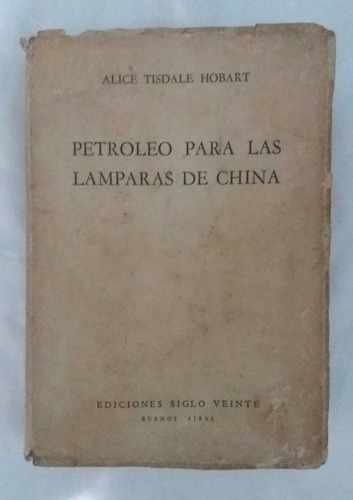 Petroleo Para Las Lamparas De China Alice Tisdale Hobart