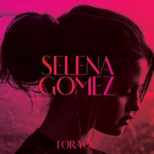 Cd Selena Gomez - For You - Novo Lacrado De Fábrica