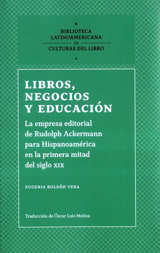 Libros Negocios Y Educacion La Empresa Editorial De Rudolph