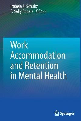 Libro Work Accommodation And Retention In Mental Health -...