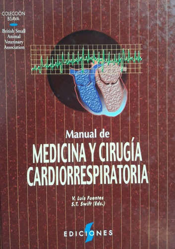 Medicina Y Cirugía Cardiorrespirat Pequeños Animales / Ed. S
