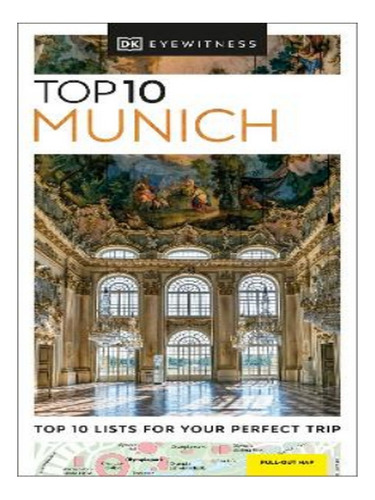 Dk Eyewitness Top 10 Munich - Autor. Eb17