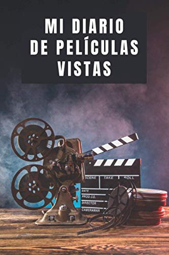 Mi Diario De Peliculas Vistas: Con Plantillas Para Rellenar