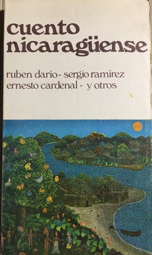 Libro Cuento Nicaragüense Ruben Dario Sergio Ramirez Cardena