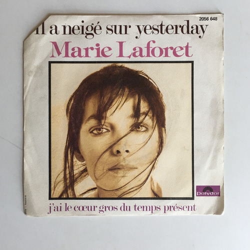 Vinilo Single 45    Marie Laforet   Il A Neigé Sur Yesterday