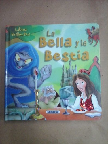 La Bella Y La Bestia - Libros Brillantes - Susaeta
