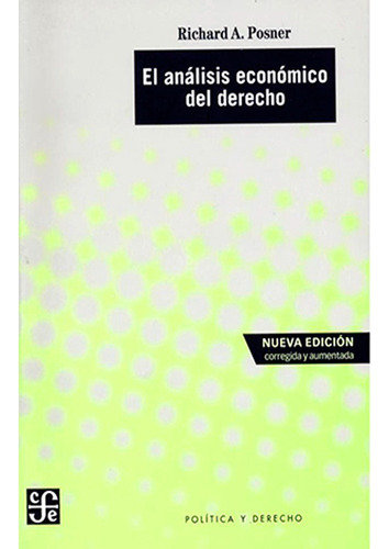 El Análisis Económico Del Derecho Posner, Richard A.