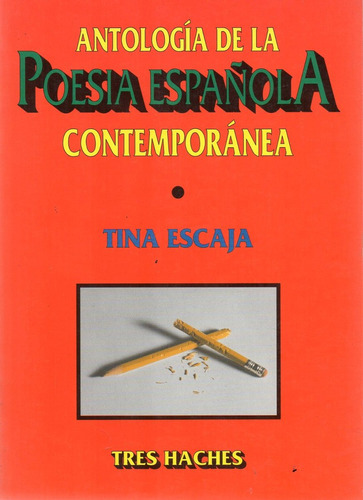 Antologa De La Poesa Espaola Contempornea Escaja Lanavel025