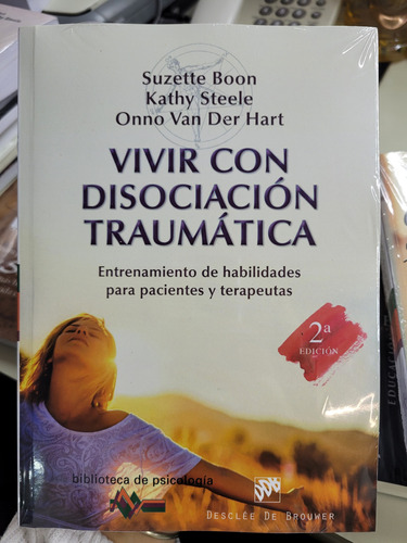 Vivir Con Disociación Traumatica 2a Edición 