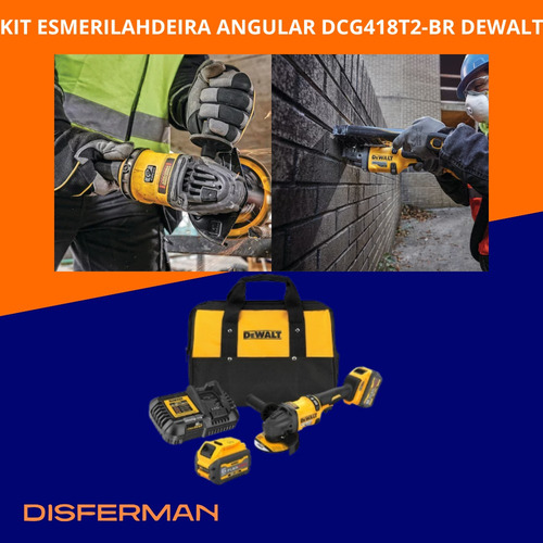 Esmerilhadeira Angular 4.1/2 150mm 60v Dcg418t2 220v Dewalt