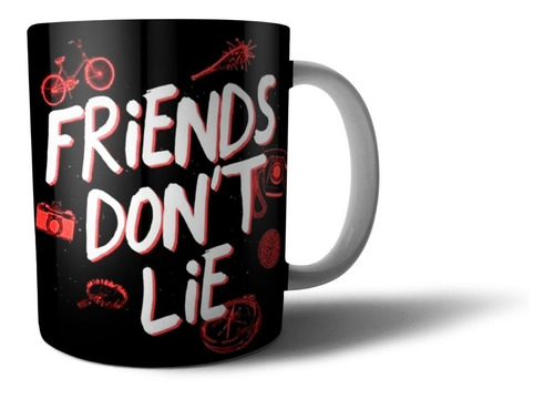 Taza De Cerámica - Friends Don't Lie (varios Modelos) 