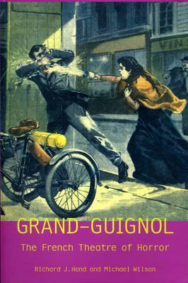 Libro Grand-guignol - Richard J. Hand