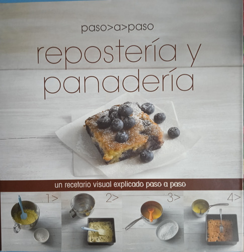 Repostería Y Panadería Paso A Paso (nuevo) / Christine Last