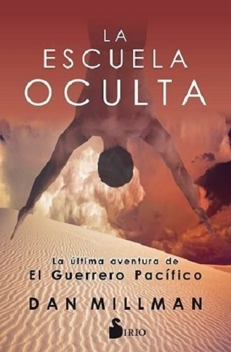 Escuela Oculta, La, De Millman, Dan. Editorial Sirio En Español