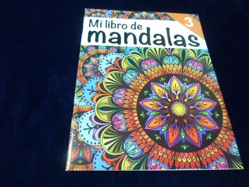 Mi Libro De Mandalas Vol, 3 Para Colorear Ed Epoca