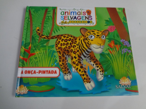 Livro Animais Selvagens Brasileiros A Onça Pintada Salvat