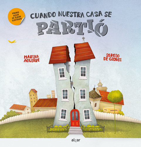 Libro Cuando Nuestra Casa Se Partio - Marina Aguirre