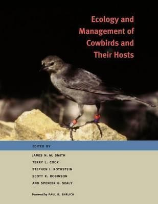 Ecology And Management Of Cowbirds And Their Hosts - Jame...
