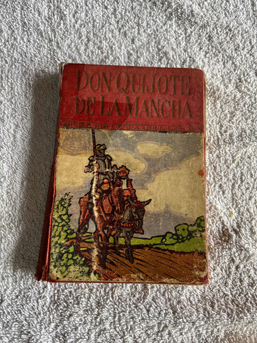 Libro Don Quijote De La Mancha Muy Antiguo 