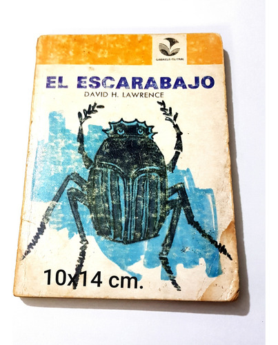 El Escarabajo Autor Lawrence, G. Mistral 1974 Regular Estado