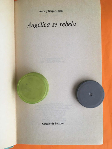 Anne Yserge Golon : Angelica Se Rebela