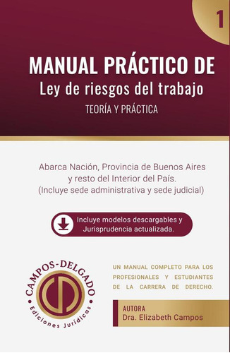 Manual Práctico De Ley De Riesgo Del Trabajo : Teoría Y P...