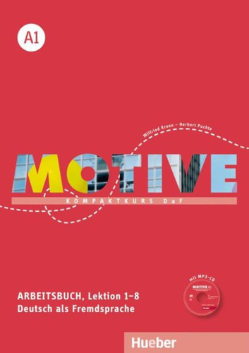 Motive A1 arbeitsbuch lektion 1-8 mit mp3-audio-CD, de Krenn, Wilfried. Editora Distribuidores Associados De Livros S.A., capa mole em alemão, 2015