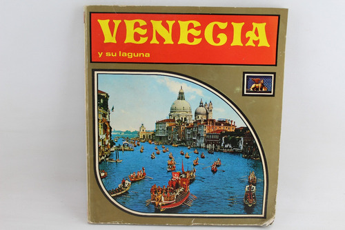 L2589 Nino Cenni - Venecia Y Su Laguna - Guia Turistica 1972