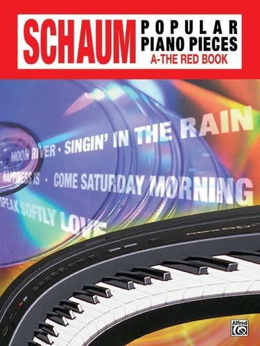 Schaum Popular Piano Pieces A-the Red Book.