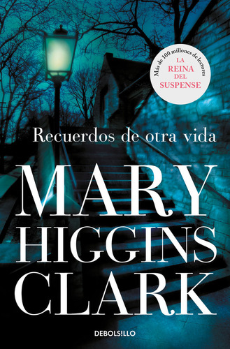 Recuerdos De Otra Vida, De Higgins Clark, Mary. Editorial Debolsillo, Tapa Blanda En Español