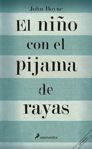 Niño Con El Pijama De Rayas, El - John Boyne