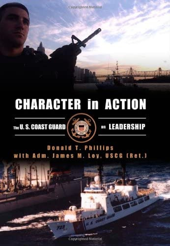 Character In Action: The U.s. Coast Guard On Leadership, De Phillips, Donald T.. Editorial Naval Institute Press, Tapa Blanda En Inglés