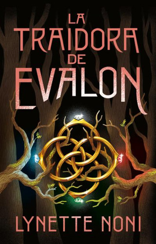 La Traidora De Evalon - Noni, Lynette