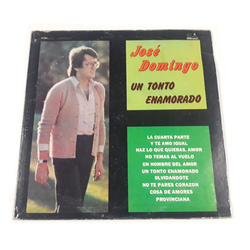 José Domingo - Un Tonto Enamorado / Lp