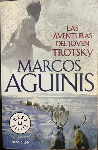 Las Aventuras Del Joven Trotsky - Marcos Aguinis - Belgrano