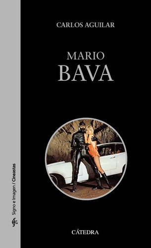 Mario Bava - Aguilar Gutiérrez, Carlos