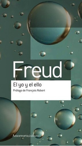 Yo Y El Ello, El - Sigmund Freud