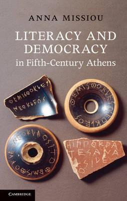 Libro Literacy And Democracy In Fifth-century Athens - An...