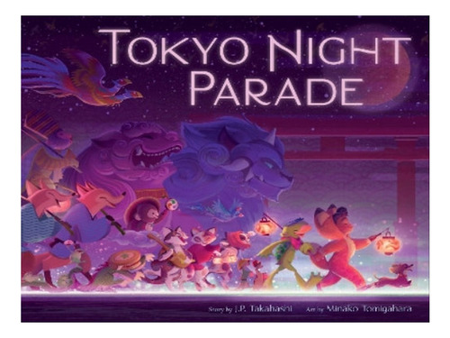 Tokyo Night Parade - J. P. Takahashi. Eb06