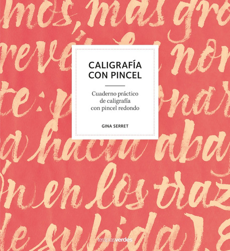 Caligrafía Con Pincel, De Gina Serret. Editorial Terapias Verdes En Español