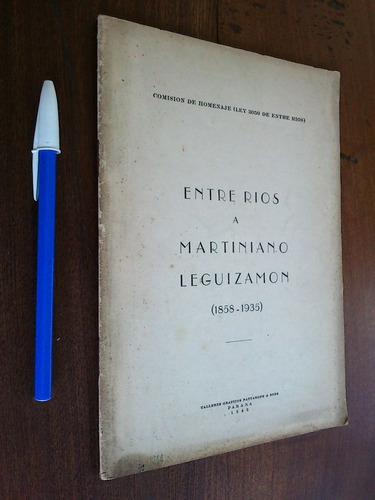 Entre Ríos A Martiniano Leguizamón (homenaje, Literatura)